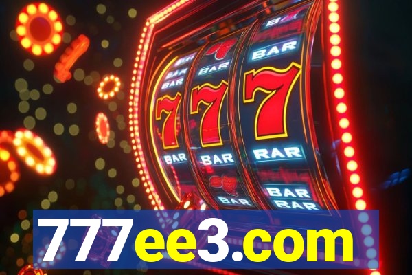 777ee3.com