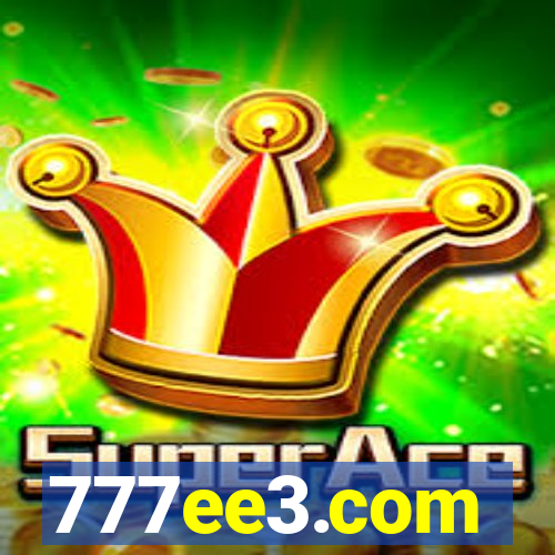 777ee3.com