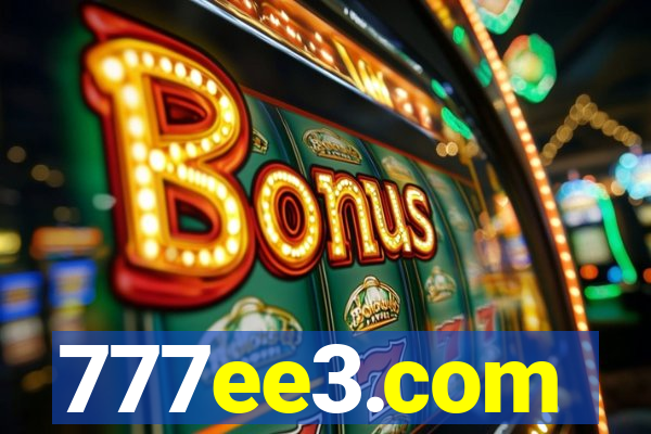 777ee3.com
