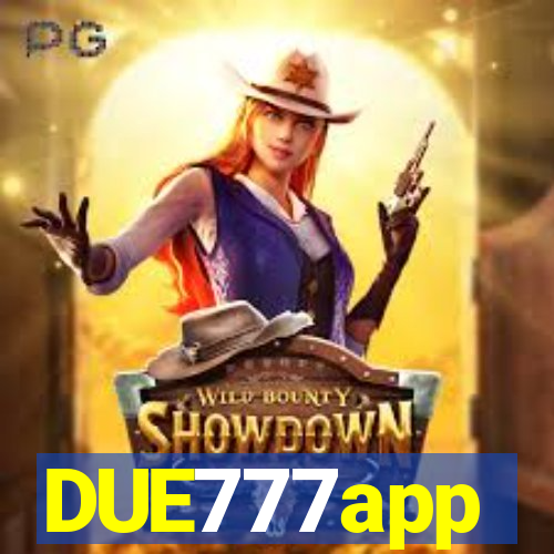 DUE777app