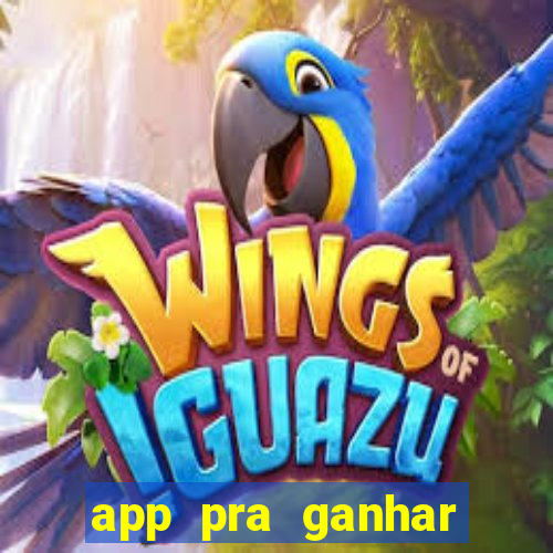app pra ganhar dinheiro jogando