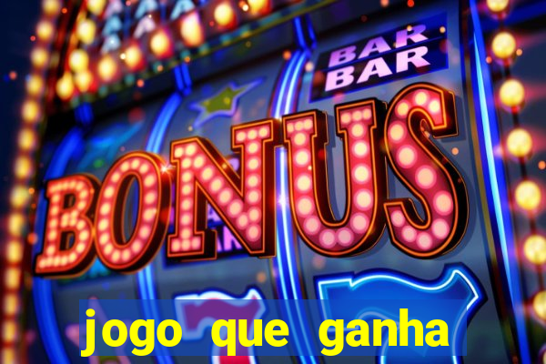 jogo que ganha dinheiro sem pagar nada