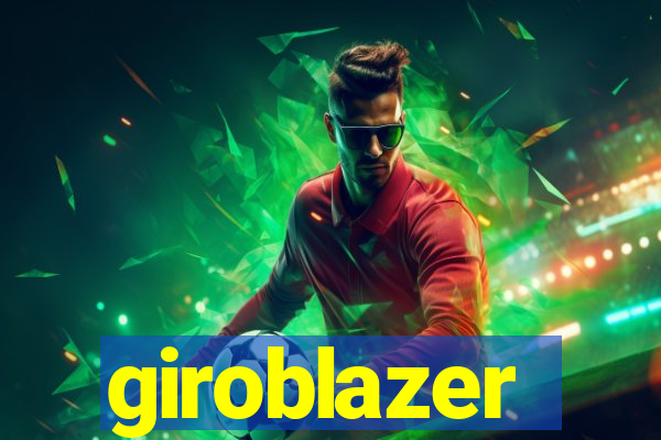 giroblazer