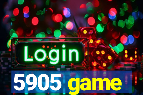 5905 game