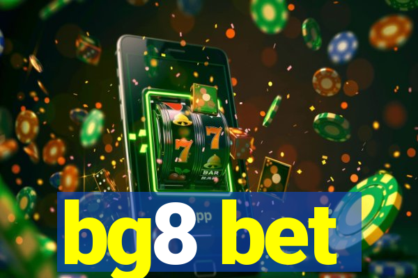 bg8 bet