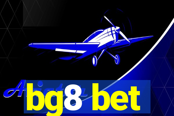 bg8 bet