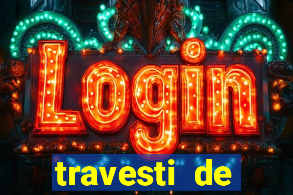 travesti de programa de salvador