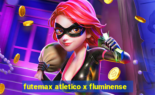 futemax atletico x fluminense