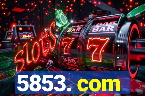 5853. com