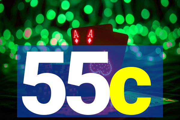 55c