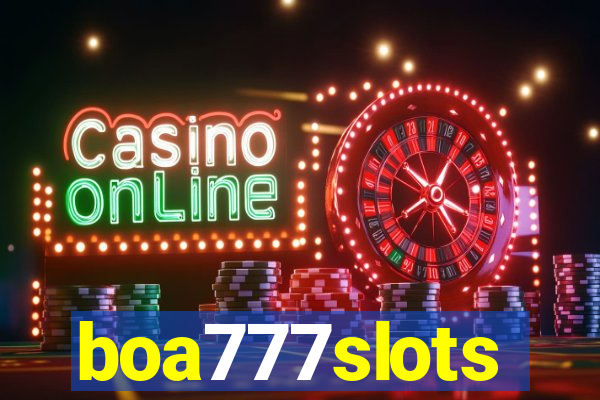boa777slots