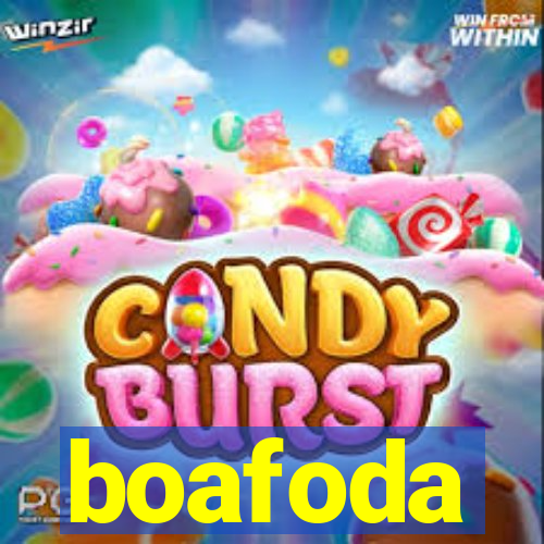boafoda
