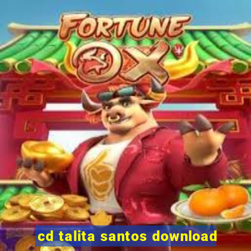 cd talita santos download