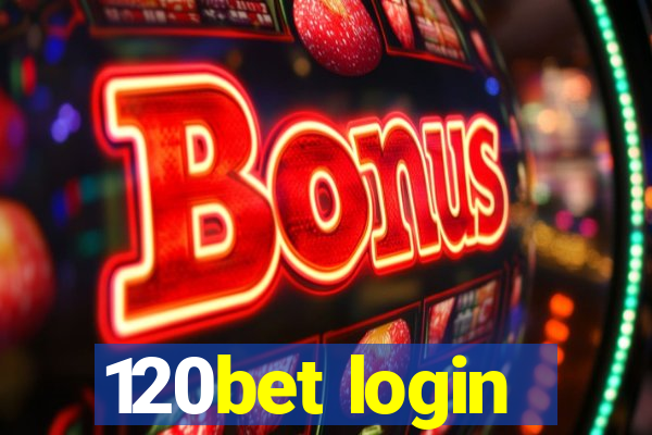 120bet login