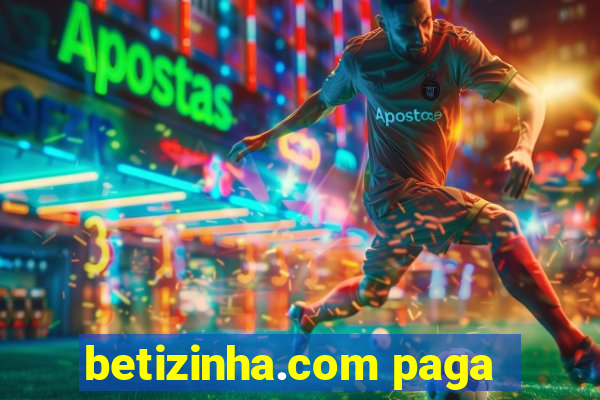 betizinha.com paga