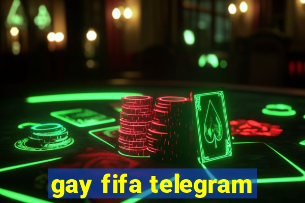 gay fifa telegram