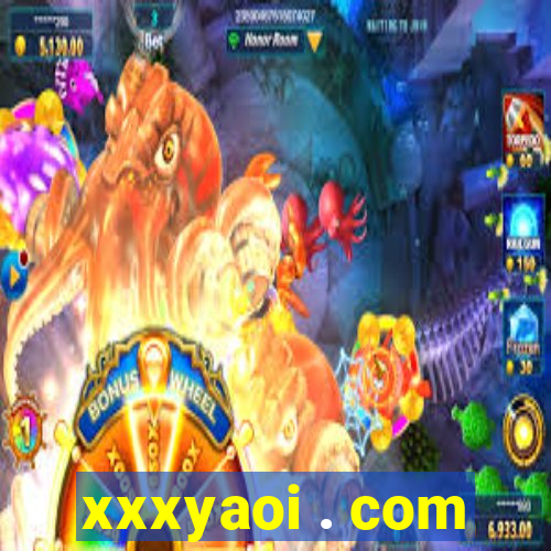 xxxyaoi . com