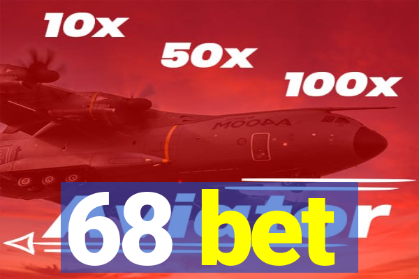 68 bet