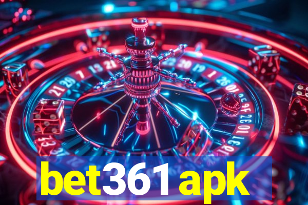 bet361 apk