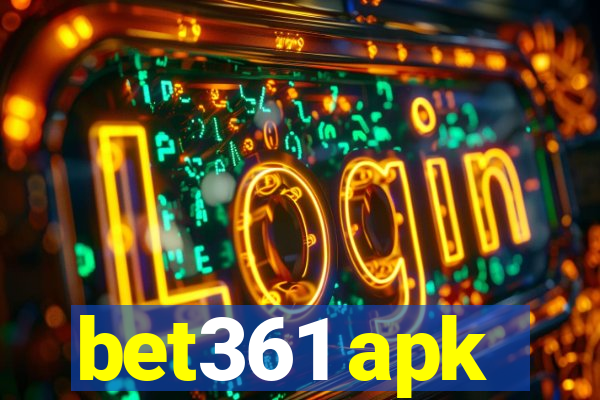 bet361 apk