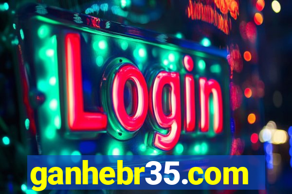 ganhebr35.com