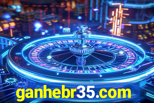ganhebr35.com