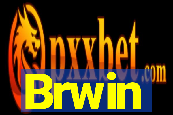 Brwin