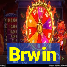 Brwin