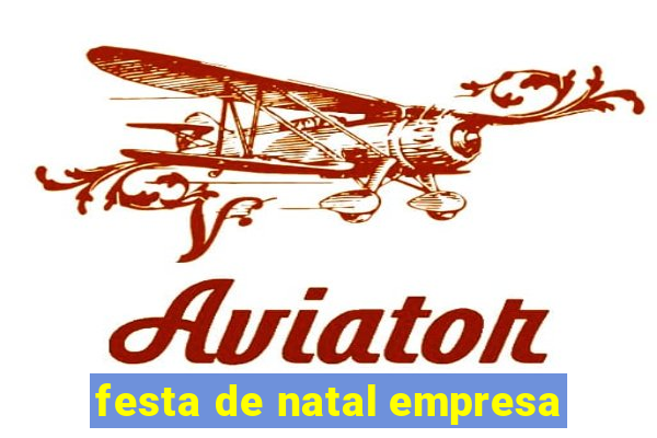 festa de natal empresa