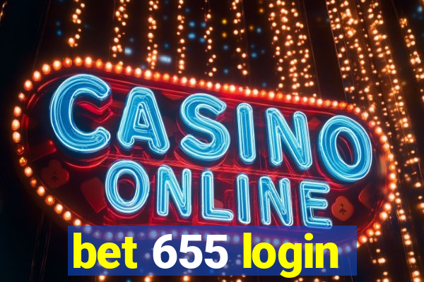 bet 655 login