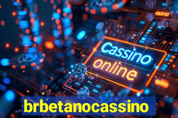brbetanocassino