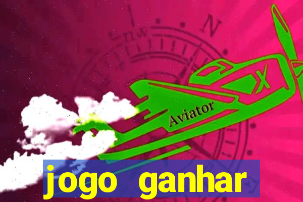 jogo ganhar dinheiro sem depositar nada