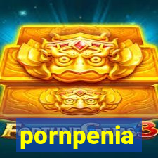pornpenia