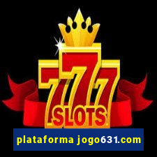 plataforma jogo631.com