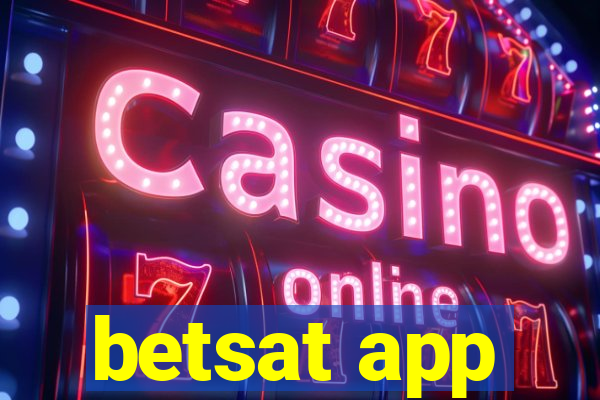 betsat app