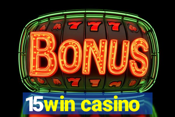 15win casino