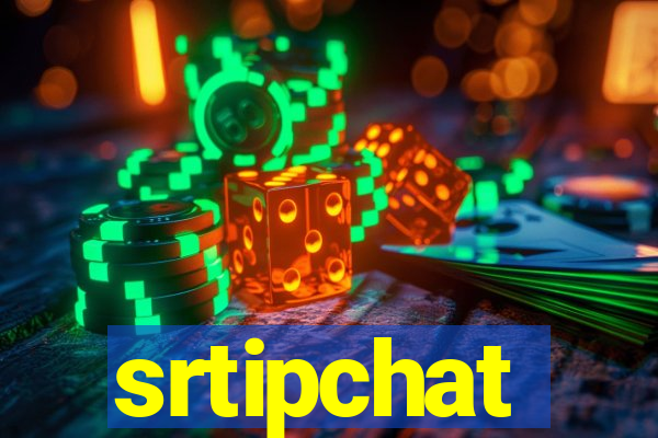 srtipchat