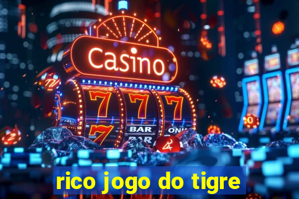 rico jogo do tigre