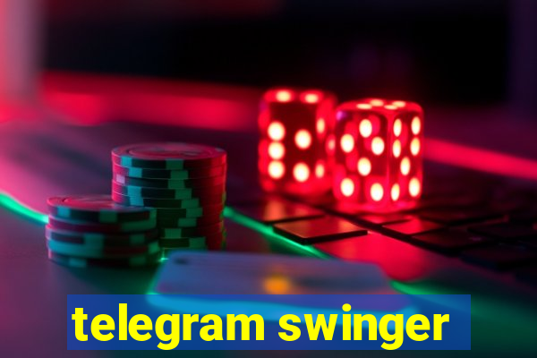 telegram swinger