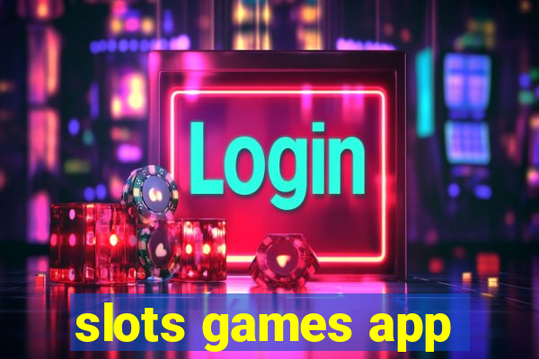 slots games app