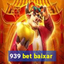 939 bet baixar