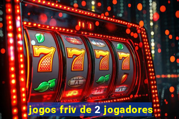 jogos friv de 2 jogadores