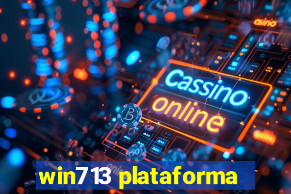 win713 plataforma