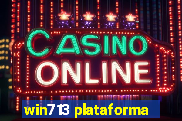 win713 plataforma