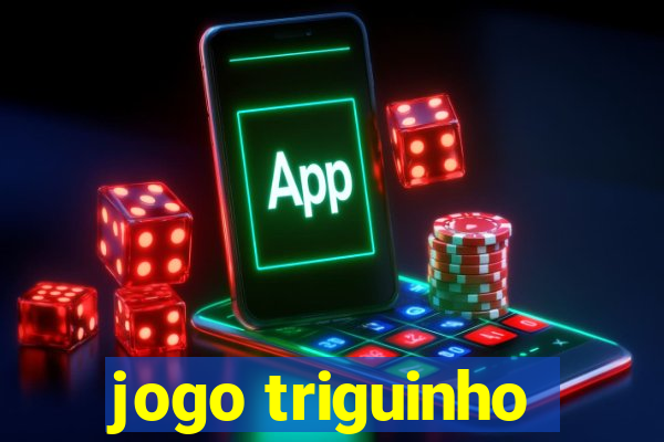 jogo triguinho