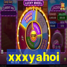 xxxyahoi