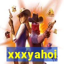 xxxyahoi