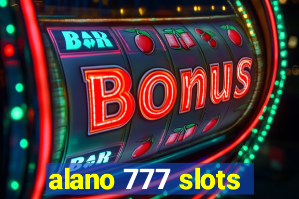 alano 777 slots