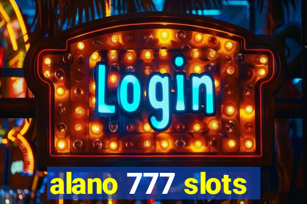 alano 777 slots