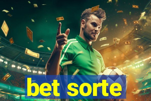 bet sorte